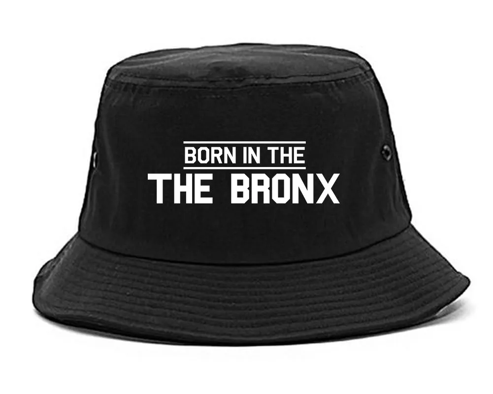 Born In The Bronx NY Mens Bucket Hat