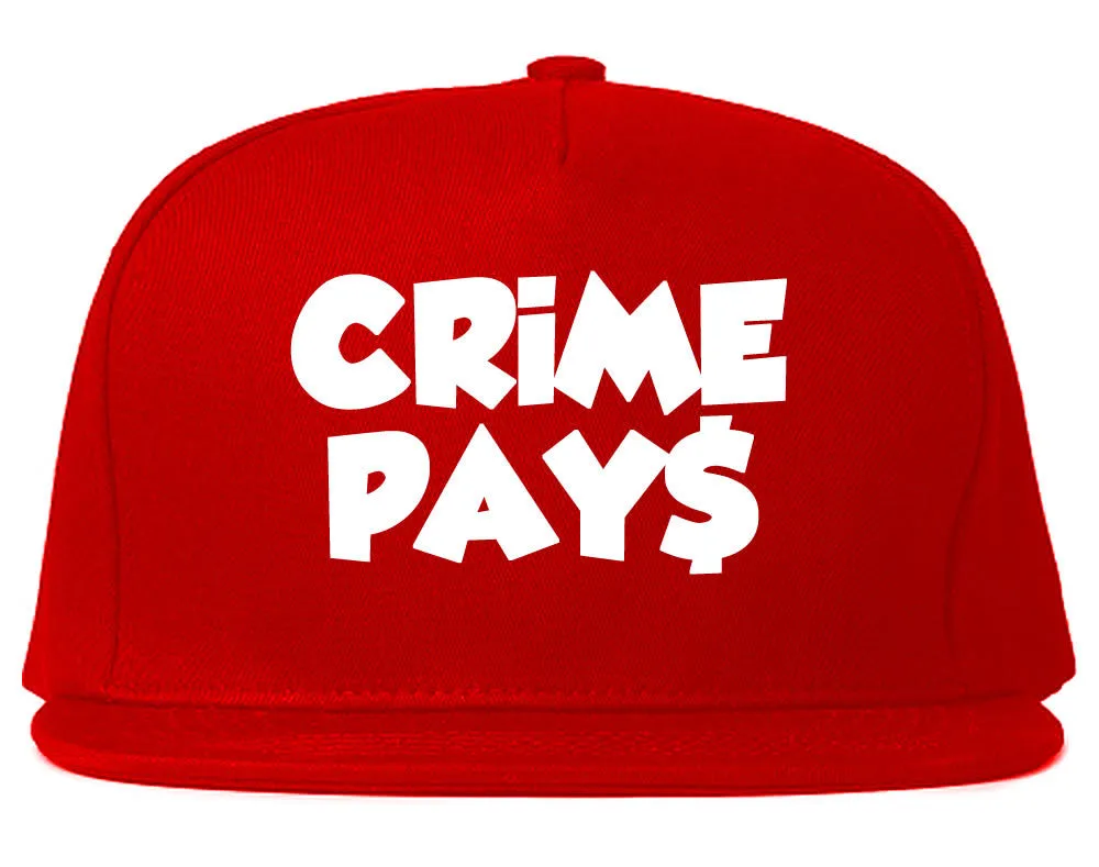 Crime Pays Bubble Letters Money Sign Snapback Hat