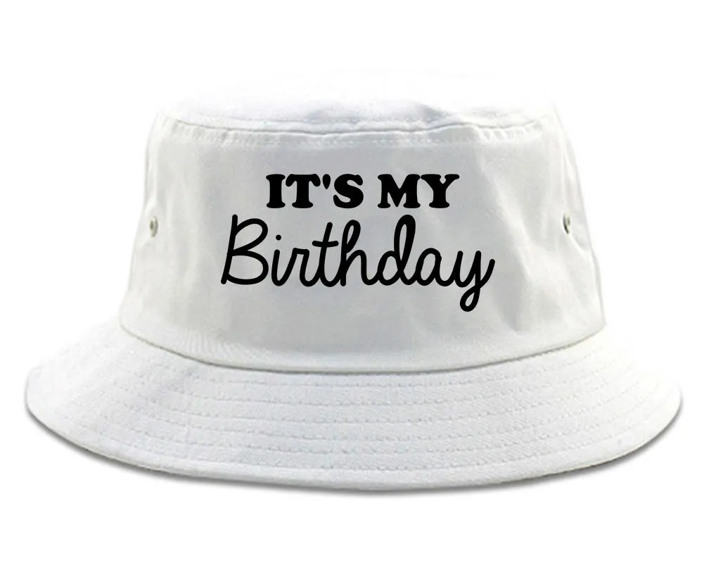 Its My Birthday Mens Bucket Hat