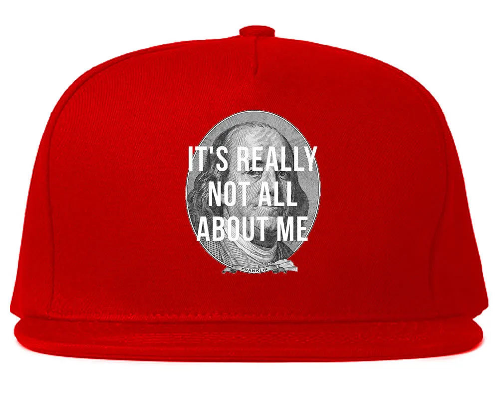Its Really Not All About The Benjamins Money Snapback Hat