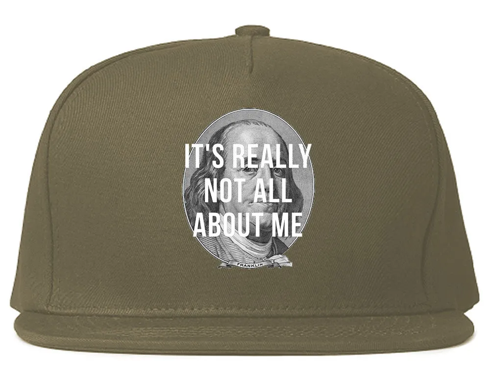 Its Really Not All About The Benjamins Money Snapback Hat