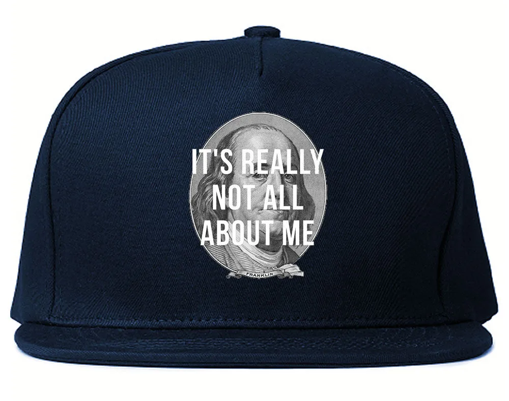 Its Really Not All About The Benjamins Money Snapback Hat