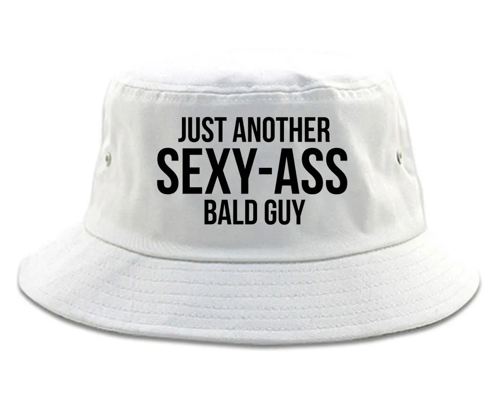 Just Another Sexy Bald Guy Funny Dad Mens Bucket Hat