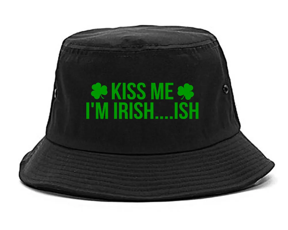 Kiss Me Im Irish Ish Funny St Patricks Day Mens Bucket Hat